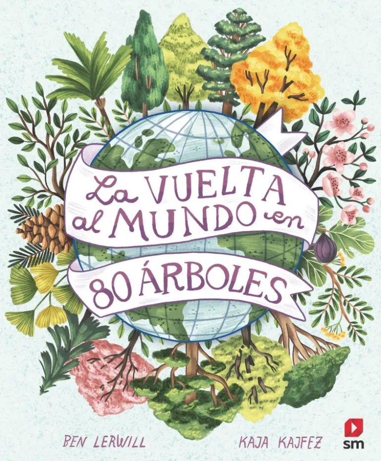 La vuelta al mundo en 80 árboles