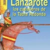 Lanzarote y los caballeros de la Tabla Redonda