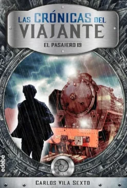 Las crónicas del viajante: El pasajero 19