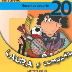 Laura y compañia 20: Hacemos deporte