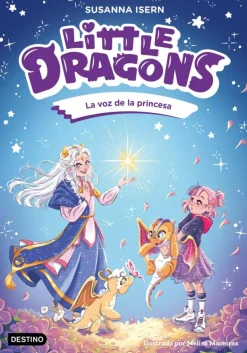 Little Dragons 4: La voz de la princesa