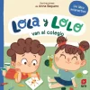 Lola y Lolo van al colegio