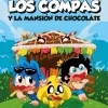 Los Compacuentos. Los Compas y la mansión de chocolate