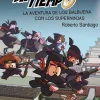Los Forasteros del Tiempo 10: La aventura de los Balbuena con los Superninjas