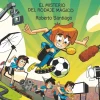 Los Futbolísimos 24: El misterio del rodaje mágico