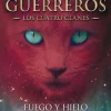Los Gatos Guerreros | Los Cuatro Clanes 2 - Fuego y hielo