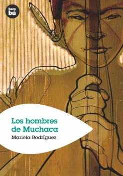 Los hombres de Muchaca
