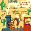 Lupas y Nanai. Un misterio en el oeste