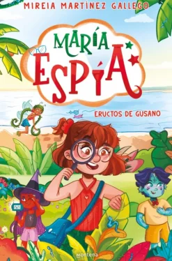 María Espía 2 - Eructos de gusano