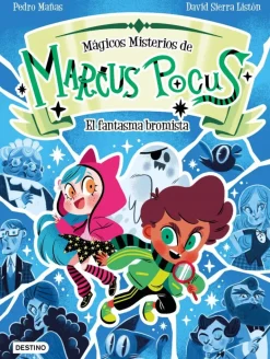 Marcus Pocus. Mágicos misterios 2. El fantasma bromista