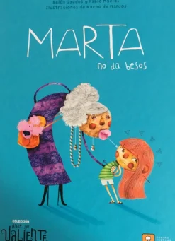 Marta no da besos