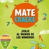 Matecracks. Actividades de competencia matemática: numeración, cálculo y resoluc