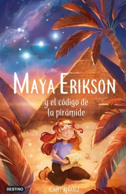 Maya Erikson 2. Maya Erikson y el código de la pirámide
