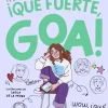 Me llamo Goa 2 - ¡Qué fuerte, Goa!