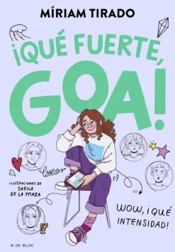 Me llamo Goa 2 - ¡Qué fuerte, Goa!