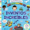 Mi primer libro de ciencia. Inventos increíbles