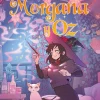 Morgana y Oz: uno de los webtoons favoritos de los lectores (Libro 2)
