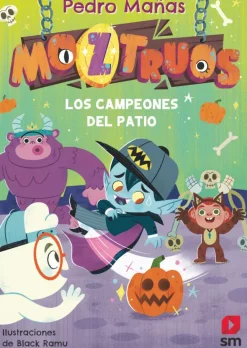 Moztruos 9: Los campeones del patio