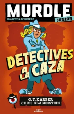 Murdle Junior. La novela 1 - Detectives a la caza