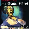 MYSTERES AU GRAND HOTEL (AUDIO TELECHARGEABLE)