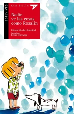 Nadie ve las cosas como Rosalín