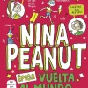 Nina Peanut 3. Épica vuelta al mundo