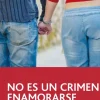 No es un crimen enamorarse