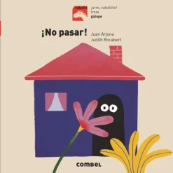 ¡No pasar!