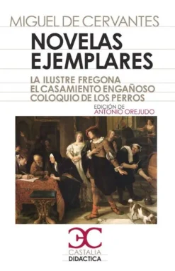 NOVELAS EJEMPLARES:ILUSTRE FREG.