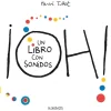 ¡Oh! un libro con sonidos