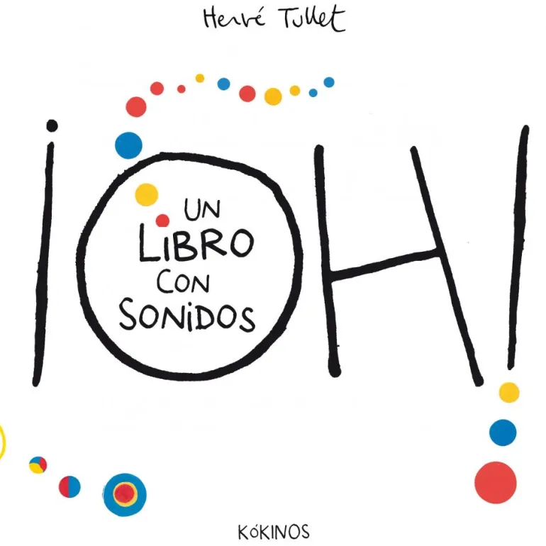 ¡Oh! un libro con sonidos (edición cartonado)