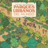 Parques urbanos del mundo