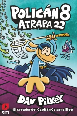 Policán 8: Atrapa 22