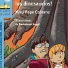 ¡Qué vienen los dinosaurios!