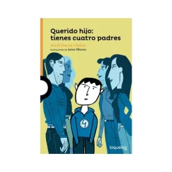 Querido hijo: tienes cuatro padres