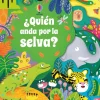 ¿Quién anda por la selva?
