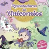 Rescatadoras de Unicornios 3 - Viaje al país de las brujas