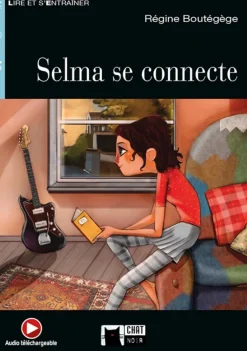 SELMA SE CONNECTE (AUDIO TELECHARGEABLE)