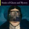 Stories Of Ghost And Mystery