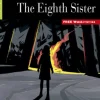 THE EIGHTH SISTER (R&T) FW CD EREADERS