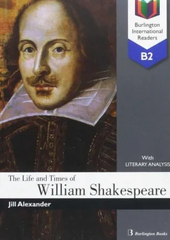 The Life and Times of William Shakespeare (B2)