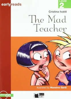 The Mad Teacher (earlyreads level 2). Vicens Vives