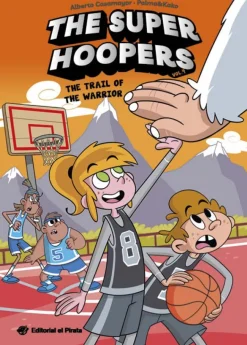 The Super Hoopers 4 - The Trail of the Warrior