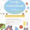 Triunfar en matemáticas con Montessori y la pedagogía Singapur. De 3 a 5 años