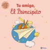 Tu amigo, El Principito