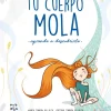 Tu cuerpo mola