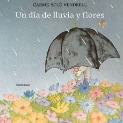 Un día de lluvia y flores