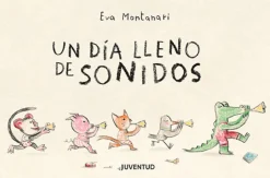 Un día lleno de sonidos