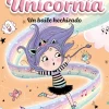 Unicornia 6 - Un baile hechizado