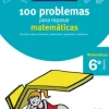 VACACIONES SANTILLANA 6 PRIMARIA 100 PROBLEMAS PARA REPASAR MATEMATICAS